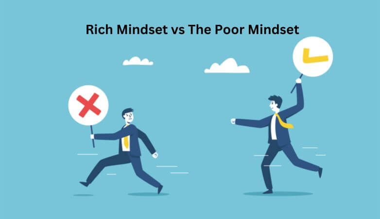 Rich Mindset vs The Poor Mindset