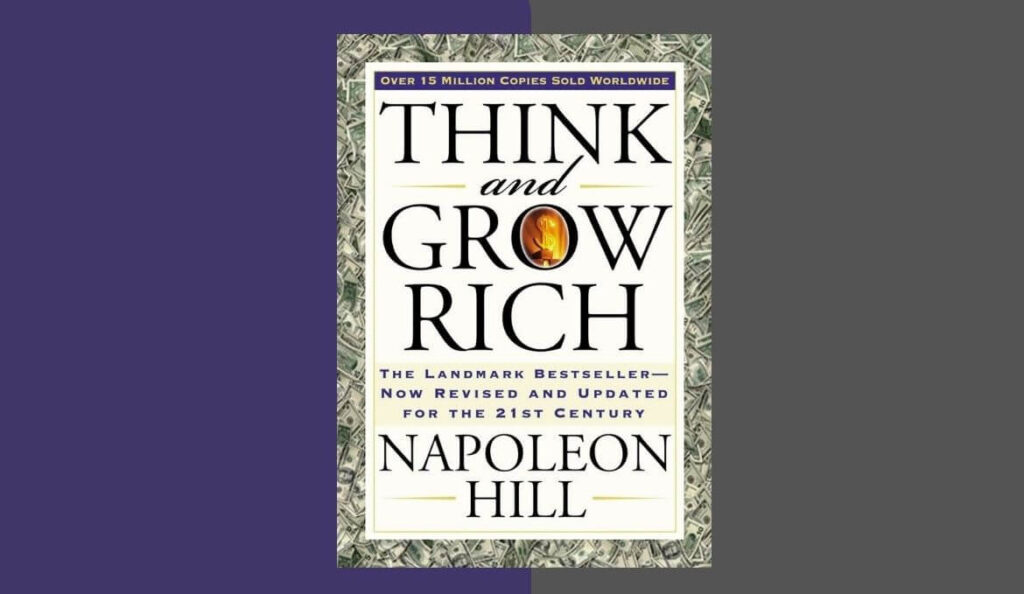 Think and Grow Rich Summary: Best Key Principles for Success